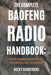 The Complete Baofeng Radio Handbook: Expert Communication Tactics for Survival and Emergencies by Rocky Armstrong