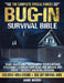 The Complete Special Forces Bug-In Survival Bible: Equip Your Family with Battle-Tested Defense Strategies to Shield Your Home and Survive Any Crisis by Grant Mercer