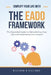 The EADO Framework: The Essential Guide to Decluttering Your Life and Maximizing Your Impact by E. Hilliard