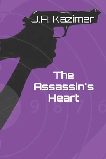 The Assassin's Heart by J. A. Kazimer