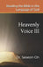 Heavenly Voice III: Reading the Bible in the Language of God by Seseon Oh