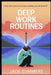 Deep Work Routines by Jade Summers