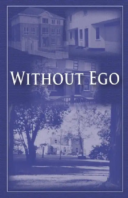 Without Ego
