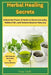 Herbal Healing Secrets: 500 Natural Remedies for Every Ailment: Unlock the Power of Herbs to Boost Immunity, Relieve Pain, and Restore Balance Natural by Fiona Smith