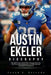 Austin Ekeler Biography: The All-Purpose Back Who Changed How the NFL Views Running Backs with His Record-Breaking Performances by Frank J. Estrada