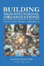 Building High-Performing Organizations: Tools for Leaders, Managers, and Employees by Jonathan H. Westover