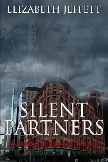 Silent Partners: An Alex Sheridan Thriller by Elizabeth Jeffett