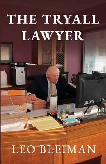 The Tryall Lawyer by Leo Bleiman