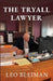 The Tryall Lawyer by Leo Bleiman