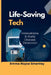 Life-Saving Tech: Innovations in Early Disease Detection by Emma Royce Smartley