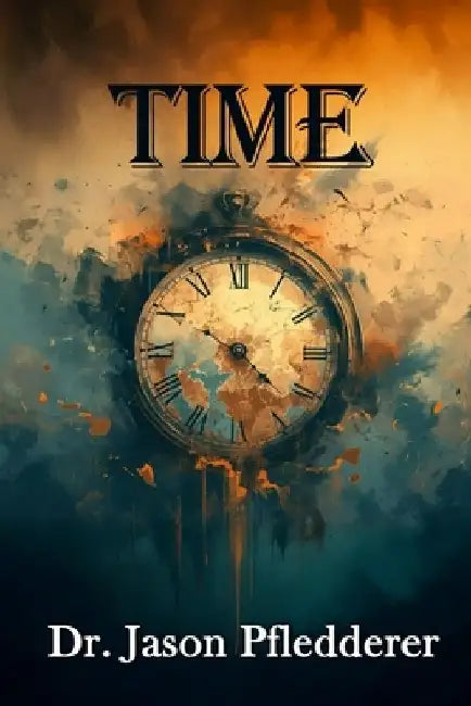 Time by Jason Pfledderer