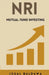 NRI Mutual Fund Investing by Jugal Baldawa