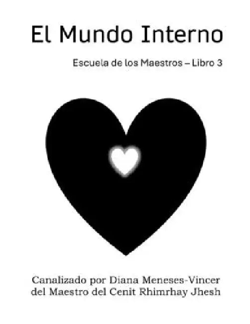 El mundo interno by Diana Meneses-Vincer