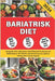 Bariatrisk Diet: Kostguide efter Operation med Hälsosamma Recept och Måltidsplaner för Effektiv Viktminskning och Optimal Näring efter Gastric Bypass by Massironi, Giulio
