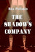 The Shadow's Company by Rita Pullskin