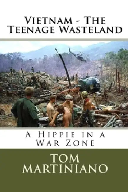 Vietnam  The Teenage Wasteland