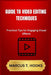 Guide to Video Editing Techniques: Practical Tips for Engaging Visual Effects by Marcus T. Hooks