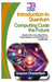 Introduction to Quantum Computing: Code the Future: Explore Quantum Algorithms, Cryptography, and the Future of Computing by Greyson Chesterfield