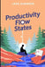 Productivity Flow States by Jade Summers