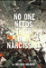 No One Needs Their Own Narcissist by Melissa L. Holbert