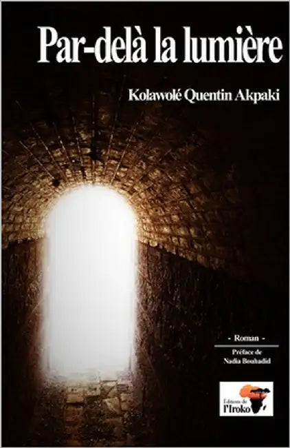Par-delà la lumière by Akpaki, Kolawolé Quentin