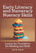 Early Literacy and Numeracy Skills: Laying the Foundation for Reading and Math by Kate Hale
