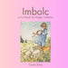 Imbolc: a fun book for Pagan children by Canto Silva