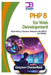PHP 8 for Web Development: Build Robust, Dynamic Websites with PHP 8 and MySQL by Greyson Chesterfield
