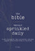 The Bible - Beyond Sprinkled Daily: Brief Summaries, Key Narratives, and Key Players from Every Book in the Bible by VI Veri