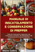 Manuale di inscatolamento e conservazione di Prepper: Guida alla conservazione a bagnomaria, alla conservazione a pressione, alla disidratazione e all by Collins, Steve