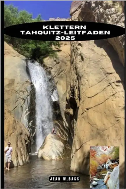 Klettern Tahquitz-Leitfaden 2025 by Walter, Lucas