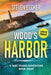 Wood's Harbor: Large Print by Steven Becker