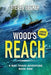 Wood's Reach: Large Print by Steven Becker