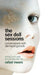 The Sex Doll Sessions: Conversations With Damaged Gynoids by Rafael Meers