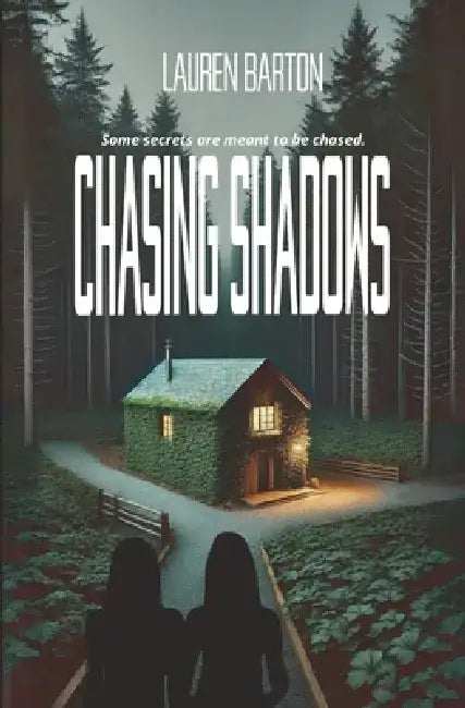Chasing Shadows by Lauren Barton