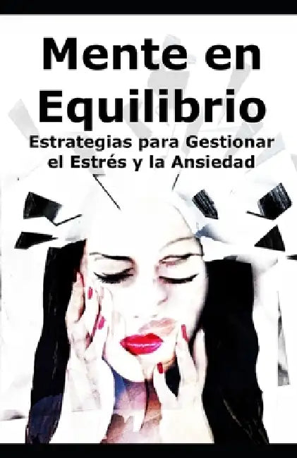 strategias para Gestionar el Estrés y la Ansiedad by Psicología Vital