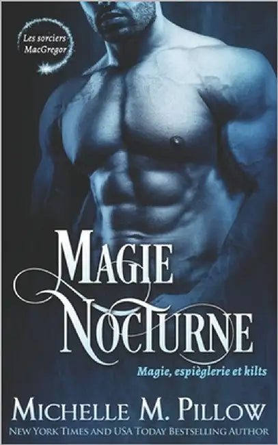 Magie nocturne by Pillow, Michelle M.