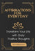 Affirmations for Every Day: Transform Your Life with Daily Positive Thoughts: Powerful Affirmation for Everyday by Zara Blisswood