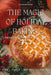 The Magic of Holiday Baking: Sweet Recipes for a Joyful Season by Hannah Reed