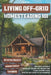 Living Off-Grid Homesteading 101: Your Step-by-Step Guide to Buying Land, Building a Self-Sufficient Home, and Creating Sustainable Energy, Water and by Forge's Guides