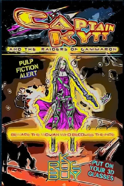 Captain Kytt: And the Raiders of Gammaron by K. Roe Buy