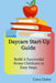 Daycare Start-Up Guide: Build A Successful Home Childcare in Easy Steps by Cora Dates