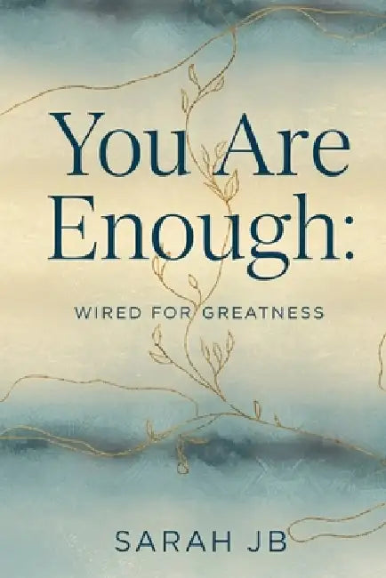 You Are Enough
