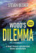 Wood's Dilemma: Large Print by Steven Becker