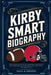 Kirby Smart Biography: The Untold Story of His Coaching Philosophy, Key Strategies, and the Road to Consecutive National Titles by Paul E. DeVito