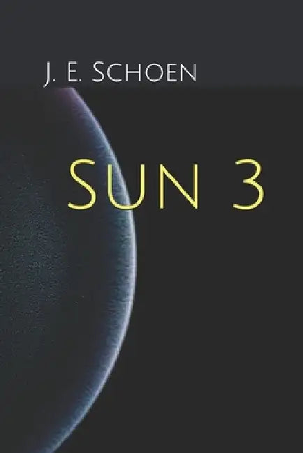 Sun 3 by J. E. Schoen