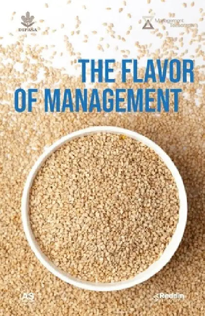 The Flavor of Management: Unleashing Your Realization by César Coello