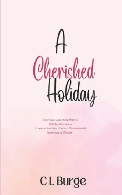 A Cherished Holiday: Novella by C. L. Burge