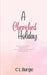 A Cherished Holiday: Novella by C. L. Burge