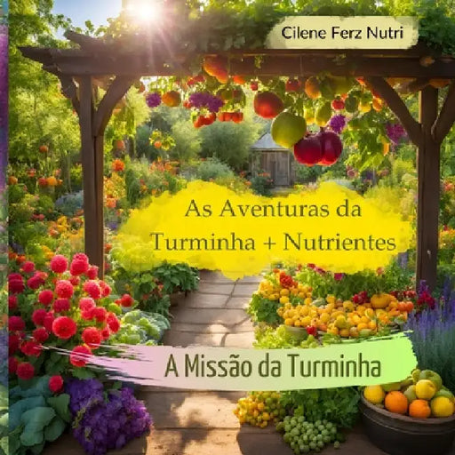 As Aventuras Da Turminha  Nutrientes